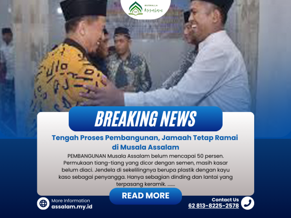 Tengah Proses Pembangunan, Jamaah Tetap Ramai di Musala Assalam